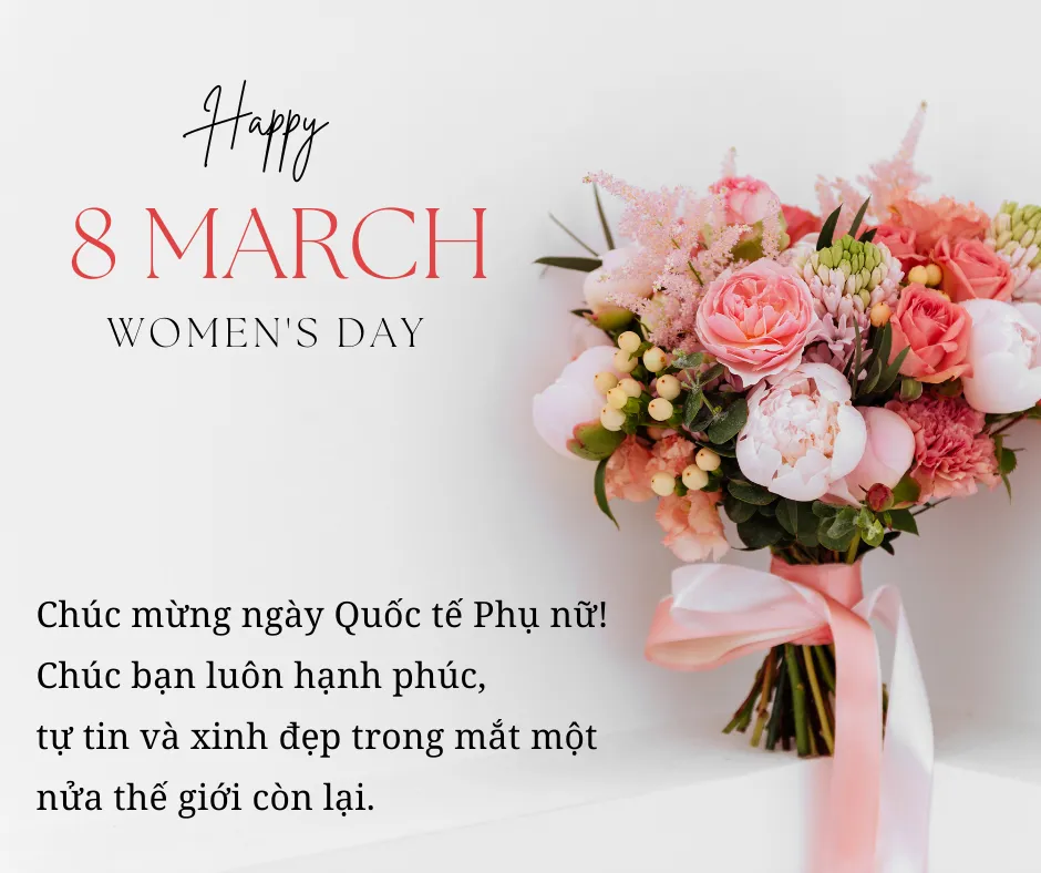 Bí Quyết Để Có Lời Chúc Ngày 8/3 Hay Và "Đi Vào Lòng Người"