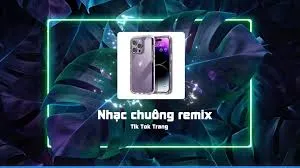 nhạc chuông tiktok thịnh hành